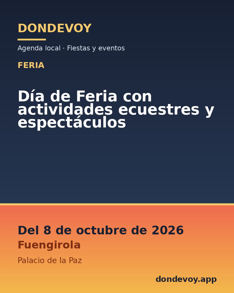 Cartel de Día de Feria con actividades ecuestres y espectáculos