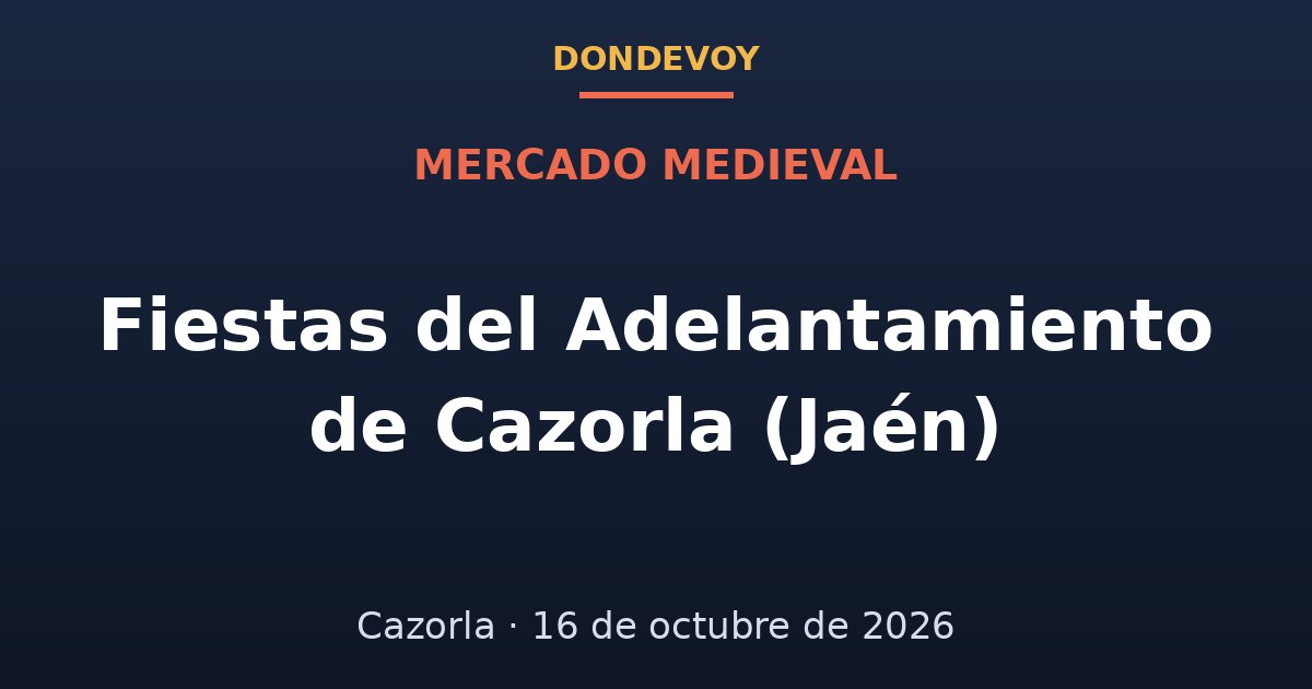 Cartel de Fiestas del Adelantamiento de Cazorla (Jaén) 2026