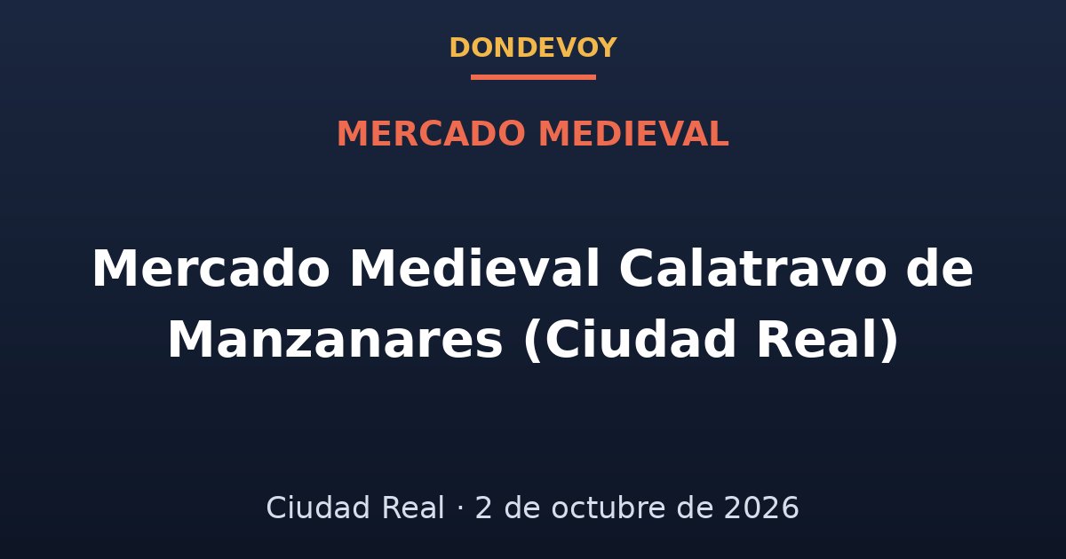 Cartel de Mercado Medieval Calatravo de Manzanares (Ciudad Real) 2026